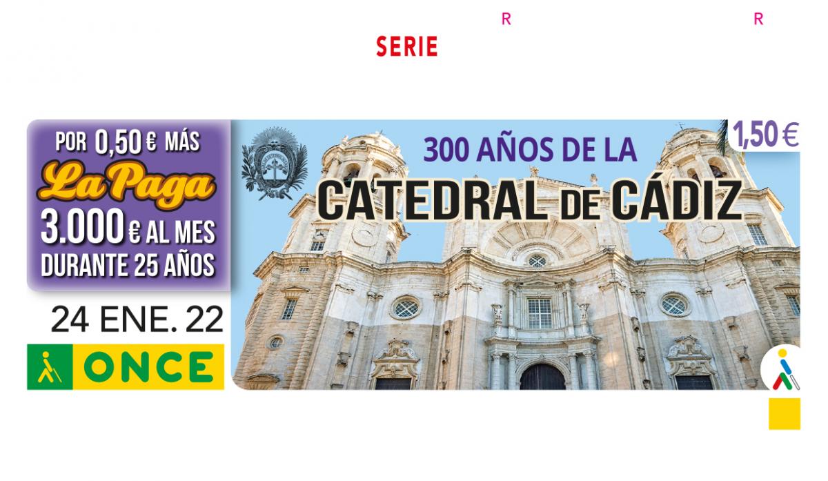Sorteo del 24 de enero, dedicado a los 300 años de la Catedral de Cádiz