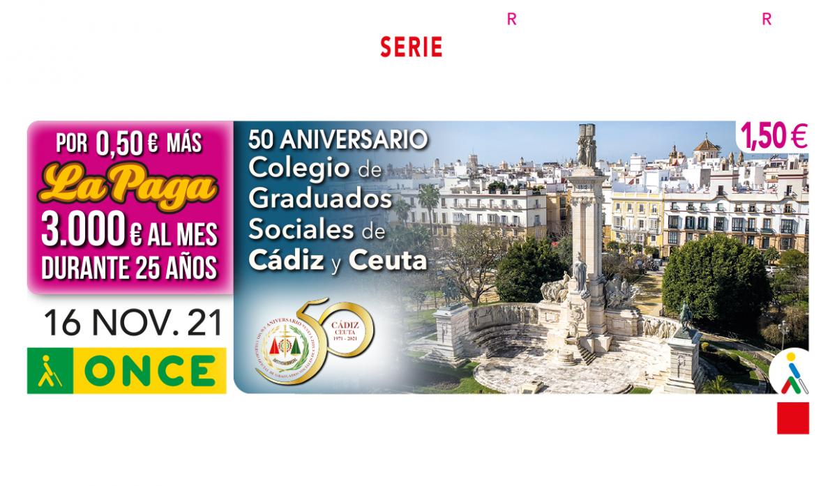 Sorteo del 16 de noviembre, dedicado al 50 Aniversario del Colegio de Graduados Sociales de Cádiz y Ceuta