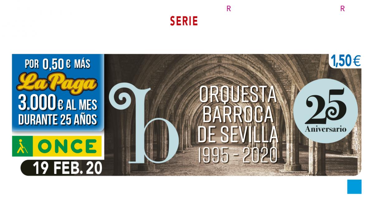 Cupón del 19 de febrero dedicado a la Orquesta Barroca de Sevilla