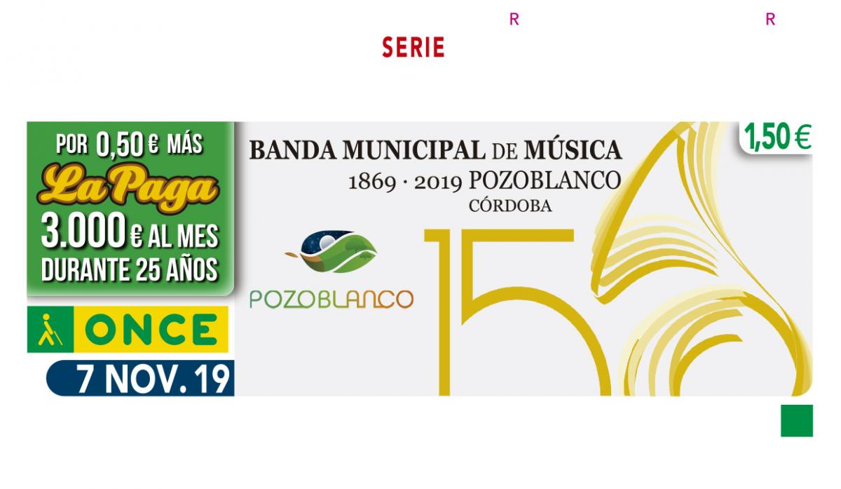 Sorteo del 7 de noviembre, dedicado a la Banda Municipal de Música de Pozoblanco en su 150 aniversario
