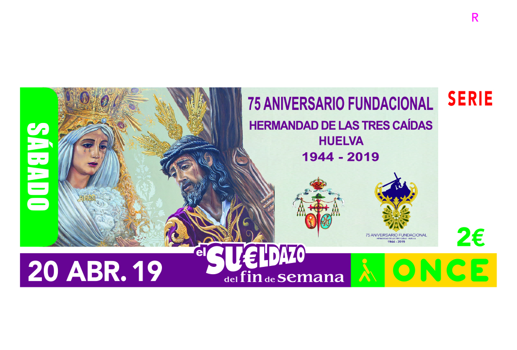 Sorteo del 20 de abril, Sábado de Gloria, dedicado al 75 Aniversario fundacional de la Hermandad de las Tres Caídas de Huelva