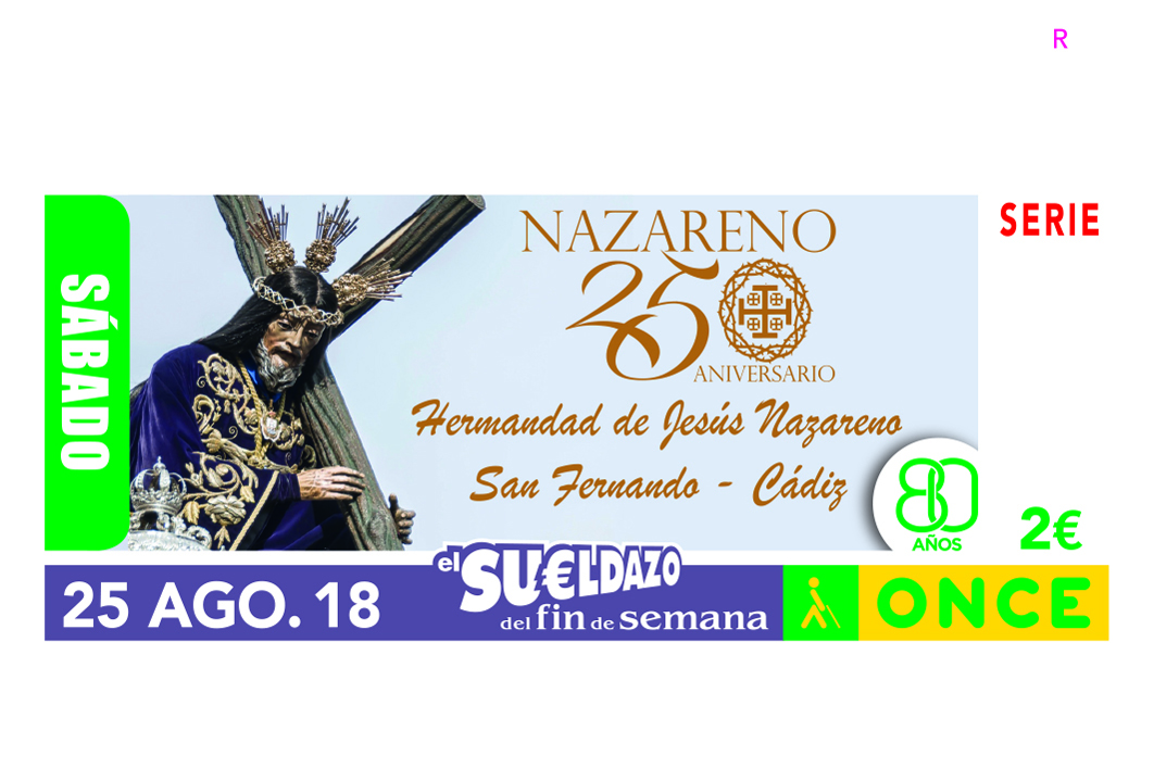 Sorteo del 25 de agosto, dedicado a la Hermandad de Jesús Nazareno de San Fernando (Cádiz)
