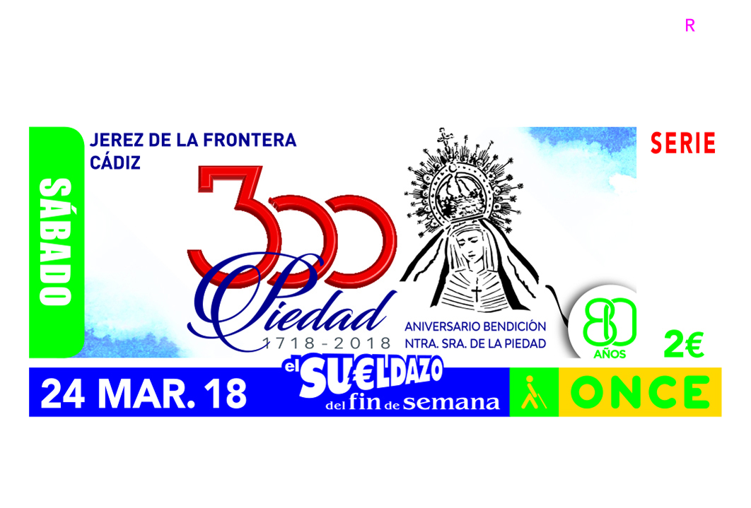 Cupón del sorteo del 24 de marzo, dedicado al 300 Aniversario de la Bendición de Nuestra Señora de la Piedad de Jerez de la Frontera (Cádiz)