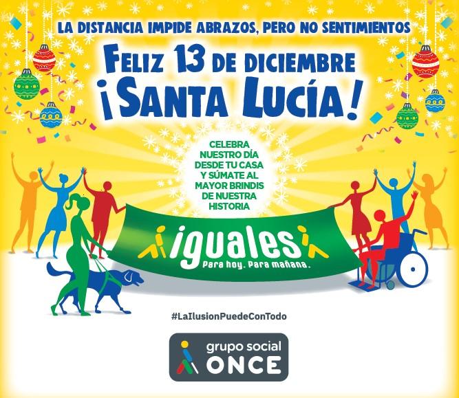 'La distancia impide abrazos, pero no sentimientos', es el lema de Santa Lucía de este año tan especial